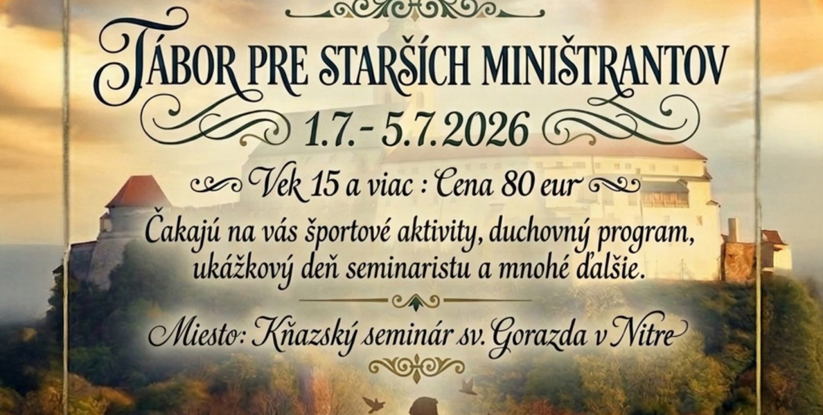  Tábor pre starších miništrantov